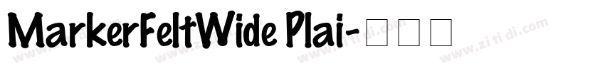 MarkerFeltWide Plai字体转换